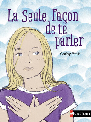 cover image of La seule façon de te parler